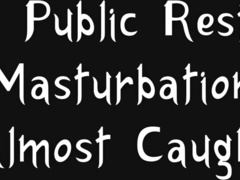 RISKY PUBLIC ONANISM NEARLY CAUGHT