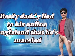 A beefy daddy never mentioned to his online boyfriend that he's already married
