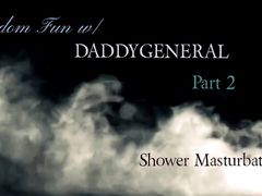 Masturbating My Thick BBC In The Shower - Random Fun With DaddyGeneral