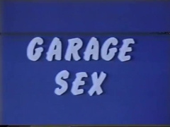 Vintage - Sex In The Garage