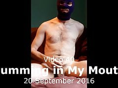 40 - Cumming in My Mouth