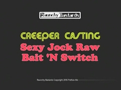Sexy Jock Raw Bait'n Switch