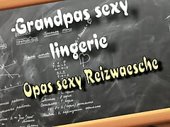 Grandpa's Lingerie