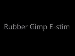 Rubber Gimp E-stim
