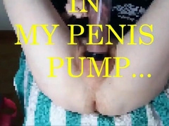 CUM-SHOT IN MY PIPE PUMP