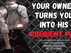 Your Holder Turns You Into His Subordinated Pet - Audio Roleplay ASMR