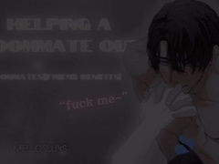 Roomies groans for you~! [M4A] [roomies to Homies with benefits][vibro]