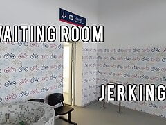 WAITING ROOM jerking