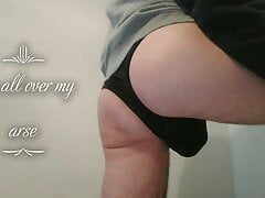 cum all over my arse