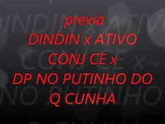 DINDIN X ATIVO CONJ CE  X PUTINHO DO Q  CUNHA  (parte 2)