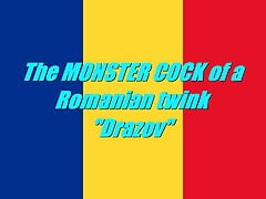 The MONSTER COCK of a Romanian Twink - "Drazov"
