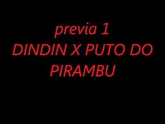 DINDIN X  PUTINHO DO PIRAMBU I