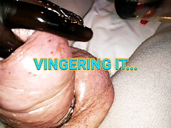 Preparing VINGERING my cock