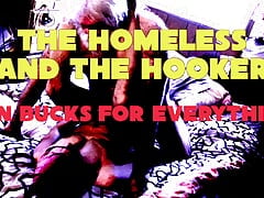 The bum and the hooker - Ten bucks for everything
